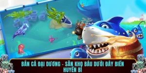 Bắn cá đại dương