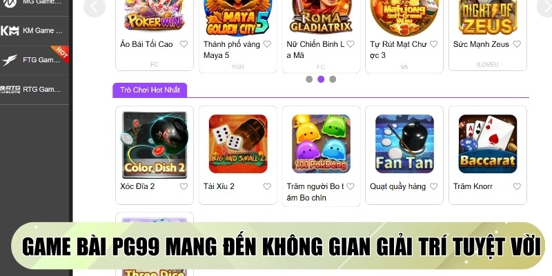 Game bài PG99 mang đến không gian giải trí tuyệt vời